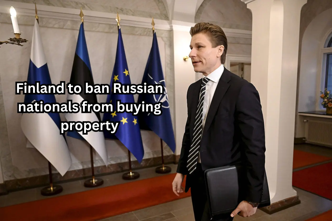 Finland to ban Russian nationals from buying property