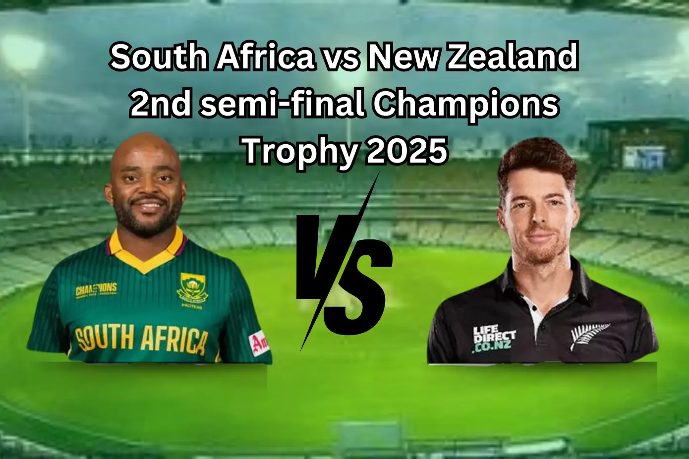 South Africa vs New Zealand 2nd semi final Champions Trophy 2025