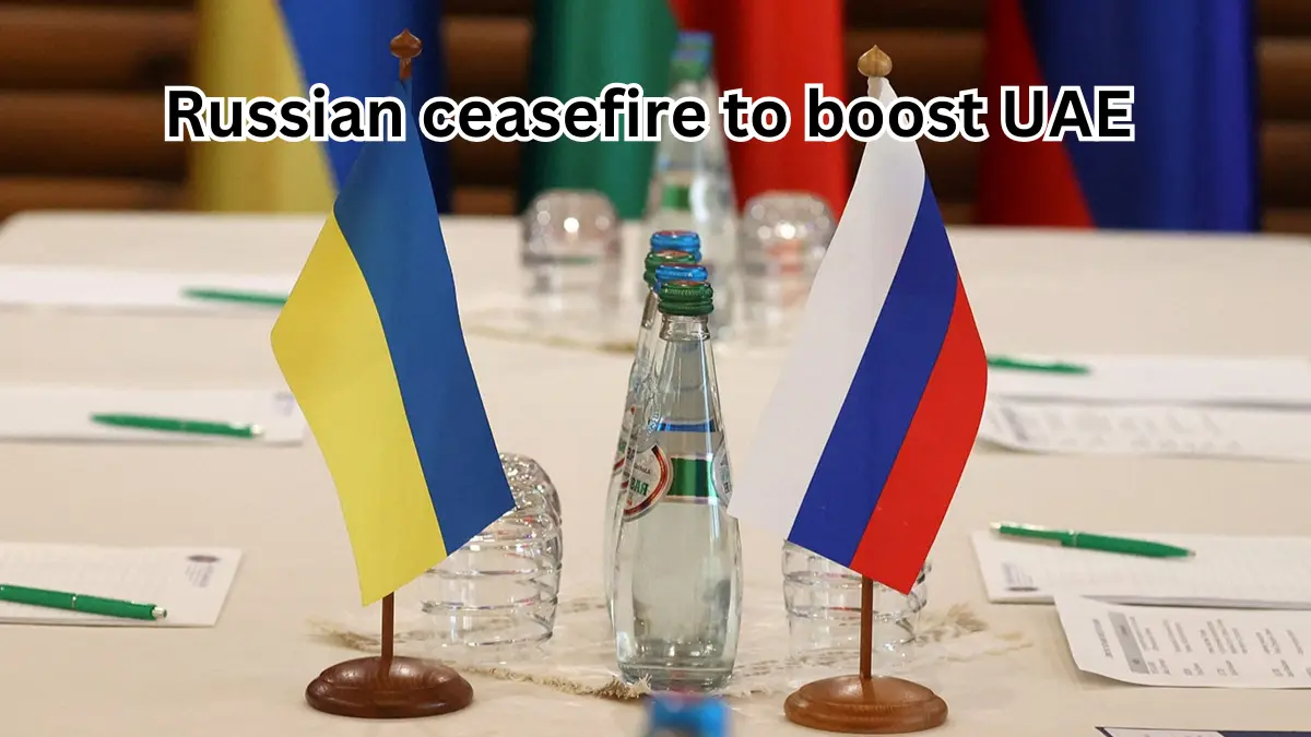 Russian ceasefire to boost UAE